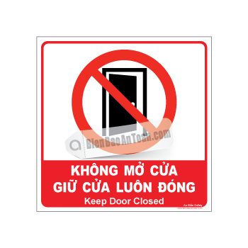 Không mở cửa - Giữ cửa luôn đóng