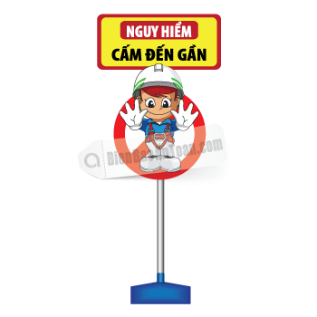 Nguy hiểm - cấm đến gần