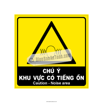 Chú ý - Khu vực có tiếng ồn